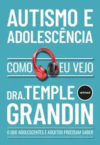 Autismo e Adolescência - Como eu vejo
