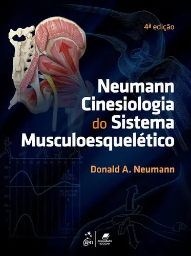 Neumann Cinesiologia do Sistema Musculoesquelético 4ª Edição