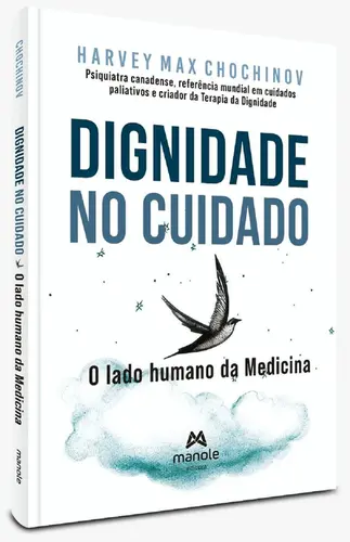 Dignidade no Cuidado: O lado humano da Medicina