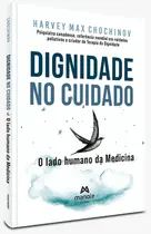 Dignidade no Cuidado: O lado humano da Medicina