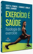 Exercício é saúde – fisiologia do exercício