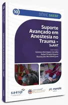 Suporte Avançado em Anestesia no Trauma