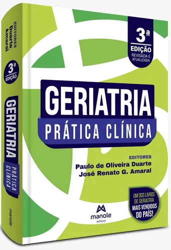 Geriatria: Prática Clínica - 3ª Edição