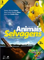 Tratado de Animais Selvagens - Medicina Veterinária 3ª Edição