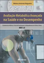 Avaliação Metabólica Avançada na Saúde e no Desempenho.