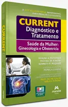 Current Diagnóstico e Tratamento - Saúde da Mulher: Ginecologia e Obstetrícia