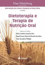 Dietoterapia e Terapia de Nutrição Oral