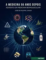 A medicina 56 anos depois: Advento da medicina biomolecular