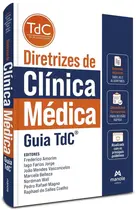 Diretrizes de Clínica Médica: Guia TdC®