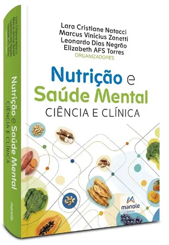 Nutrição E Saúde Mental - Ciência E Clínica