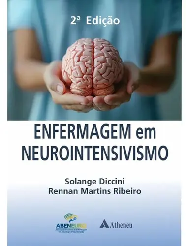 Enfermagem em Neurointensivismo 2ª Edição