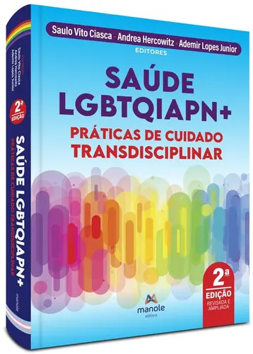 Saúde LGBTQIAPN+: Práticas do cuidado transdisciplinar - 2ª Edição